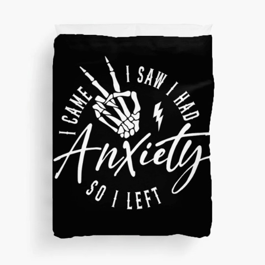 Motivational Quotes Anxiety Duvet Covers