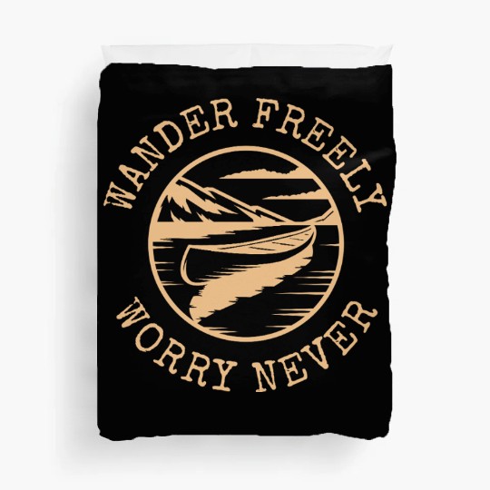 Wander Freely Worry Never Canoe On Lake Duvet Covers