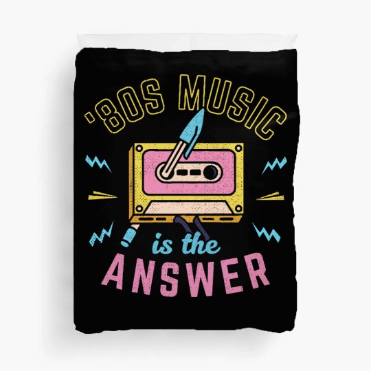 80s Music Is The Answer Duvet Covers