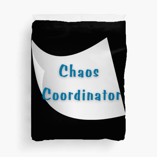 Chaos Coordinator – Funny Teacher Duvet Covers