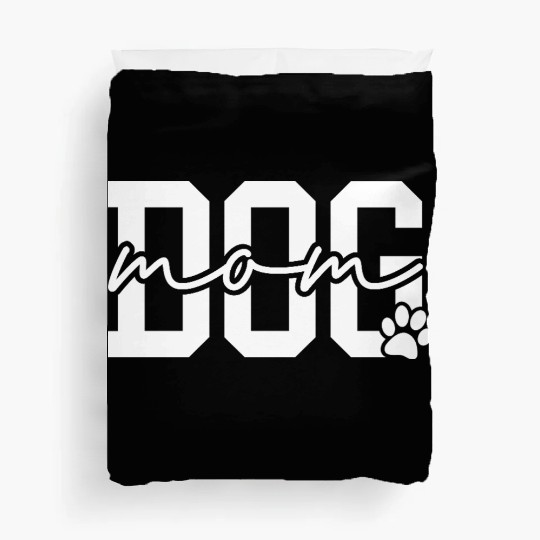 Dog Mom Cool Dog Moms Club Duvet Covers