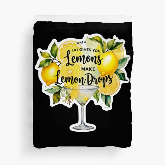 When life gives you make lemon drops martini Duvet Covers