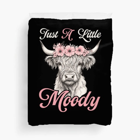 Highland Cow Just A Little Moody Funny Farm Farmer Duvet Covers