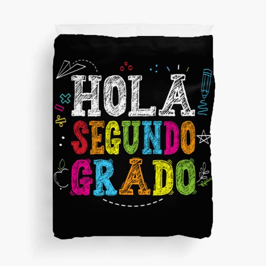 Hola Segundo Grado 2nd Grade Spanish Teacher Kids Duvet Covers