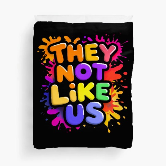 They Not Like Us Duvet Covers