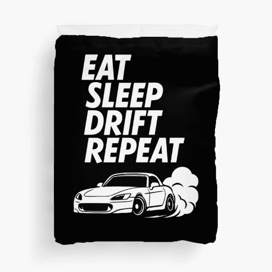 Eat Sleep Drift Repeat | JDM Lifestyle Duvet Covers
