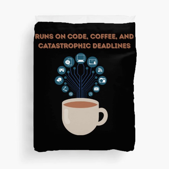 Software date engineer runs on coffee Duvet Covers