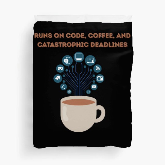 Software date engineer runs on coffee Duvet Covers