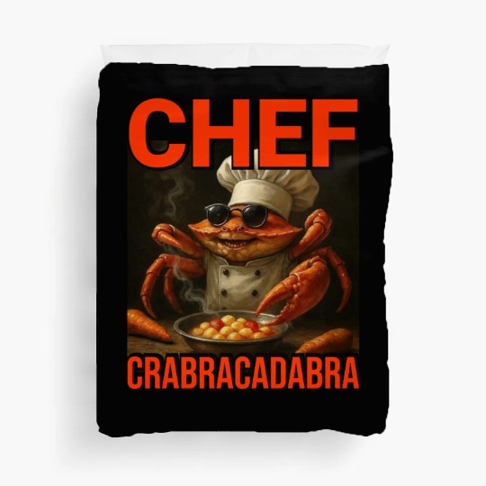 Chef Crabracadabra Duvet Covers - Meme Magic Crab Chef