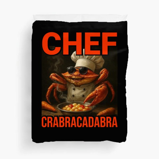 Chef Crabracadabra Duvet Covers - Meme Magic Crab Chef