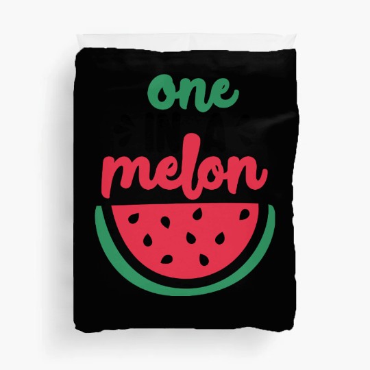 One in a melon Duvet Covers