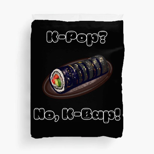 K-Pop? No, K-Bap! Duvet Covers