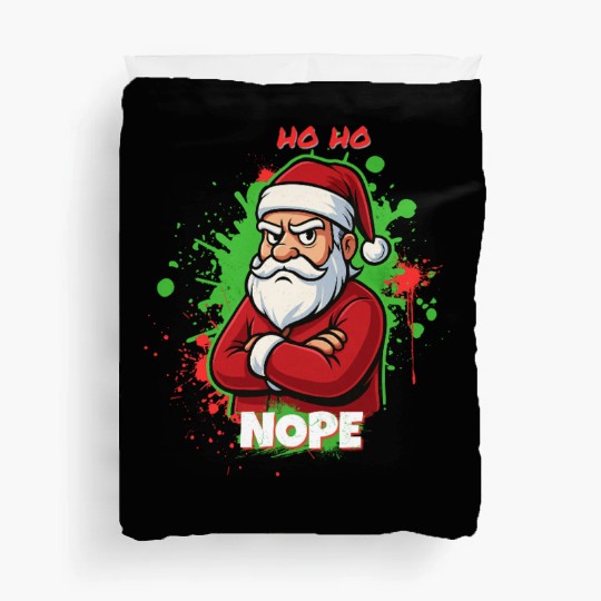 Ho Ho Nope – Grumpy Santa Art Duvet Covers
