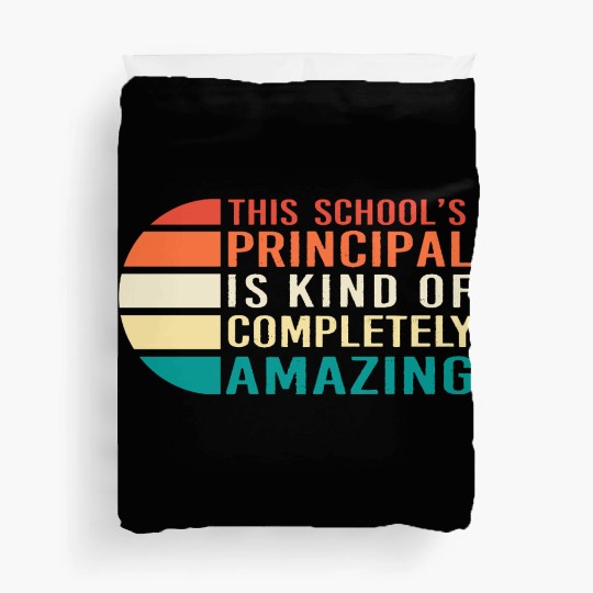 School Principal Teacher Appreciation Duvet Covers