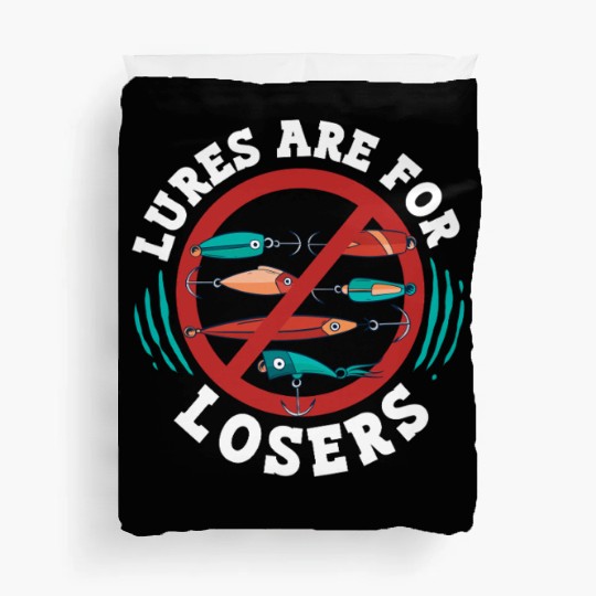 Flathead Catfish Lures Are For Losers Duvet Covers