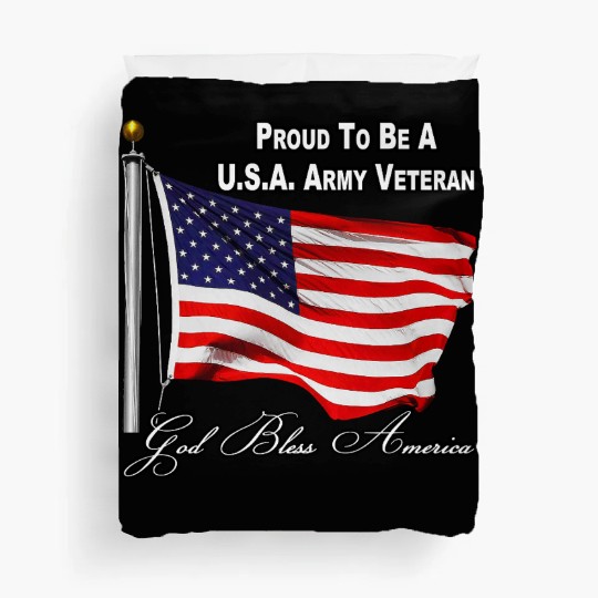 Proud To Be A US Army Veteran Duvet Covers