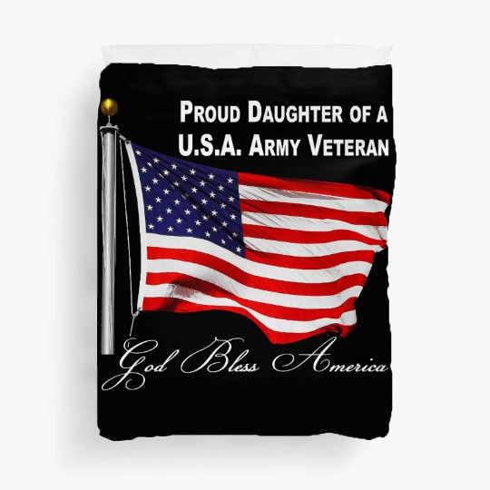 Proud Daughter Of A US Army Veteran Duvet Covers