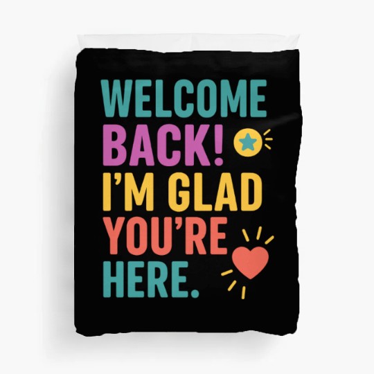 Welcome Back To School, Teacher Appreciation Gift Duvet Covers