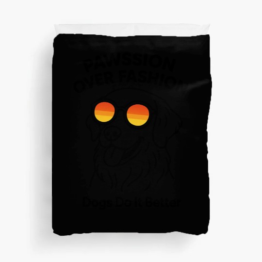 Pawssion Over Fashion Golden Retriever Duvet Covers