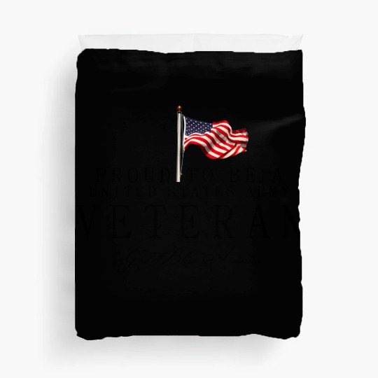 Proud To Be A US Army Veteran Duvet Covers