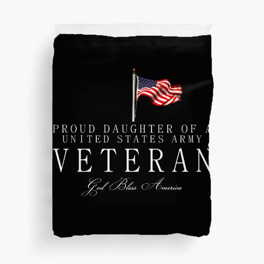 Proud Daughter Of A US Army Veteran Duvet Covers