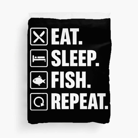 Eat Sleep Fish Repeat Motivational Design Duvet Covers