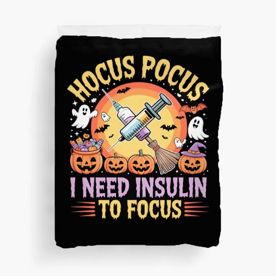 Diabetes Hocus Pocus I Need Insulin to Focus Boys Duvet Covers