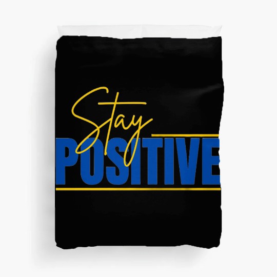Duvet Covers Stay Positive Typography Design