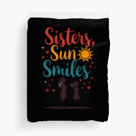 Sisters Sun Smiles Family Celebration Design Duvet Covers