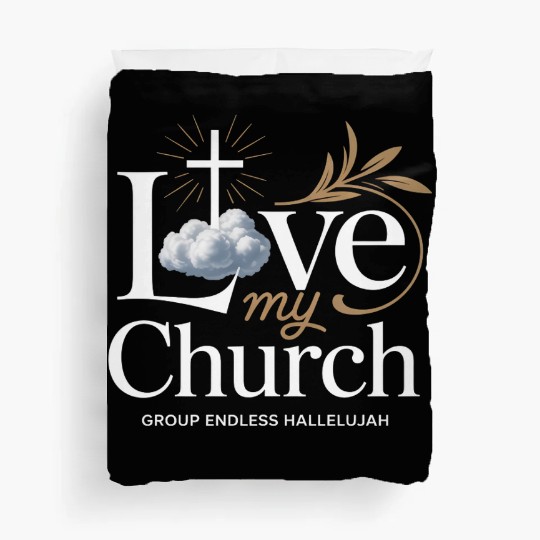 I Love My Church Cross Christian Streetwear Duvet Covers