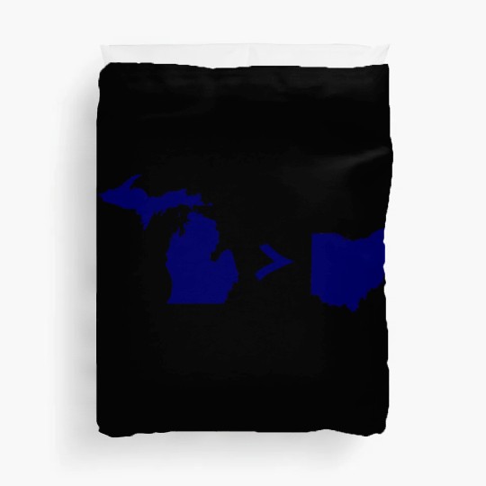 Funny Michigan Greater Than Ohio Duvet Covers