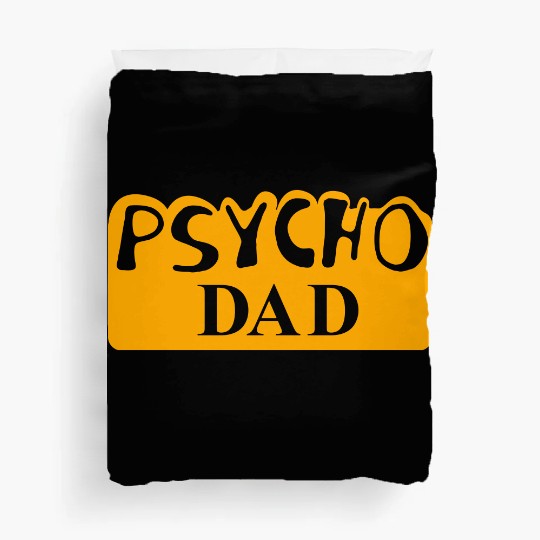 Psycho Dad Al Bundy Duvet Covers