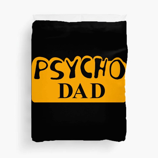 Psycho Dad Al Bundy Duvet Covers