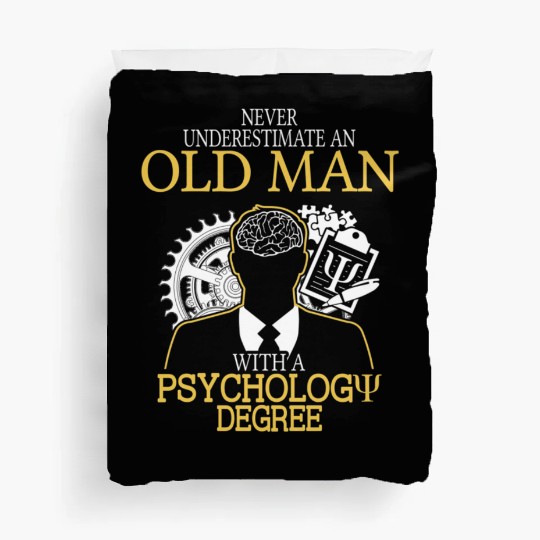 Never Underestimate Old Man With Psychology Degree Duvet Covers