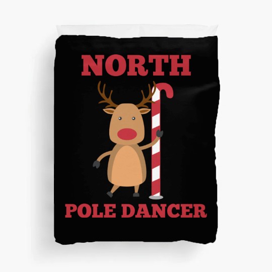 North Pole Dancer Duvet Covers