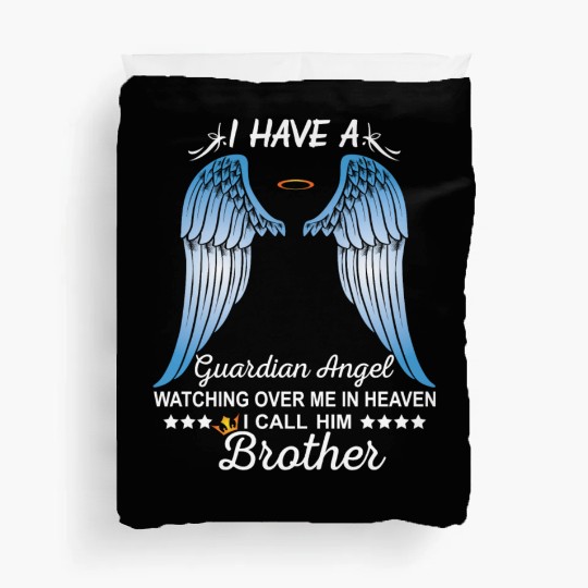 My Brother Is My Guardian Angel Duvet Covers
