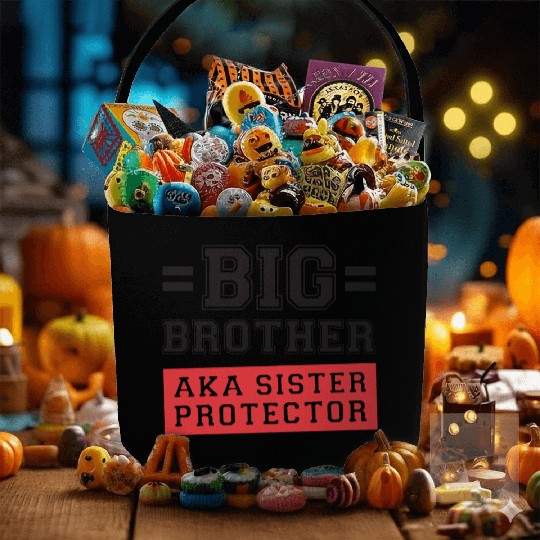 Gift For Big Brother Aka Little Sister Protector T Fabric Baskets
