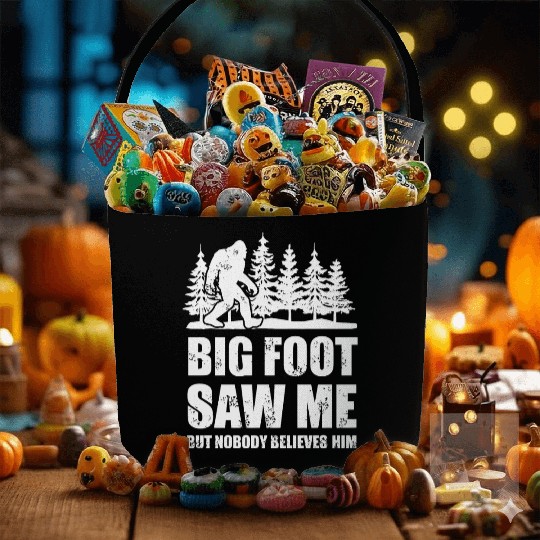 Bigfoot - bigfoot bigfoot saw me but nobody beli Fabric Baskets