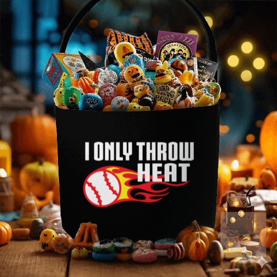 I Only Throw Heat Baseball Pitcher Fabric Baskets