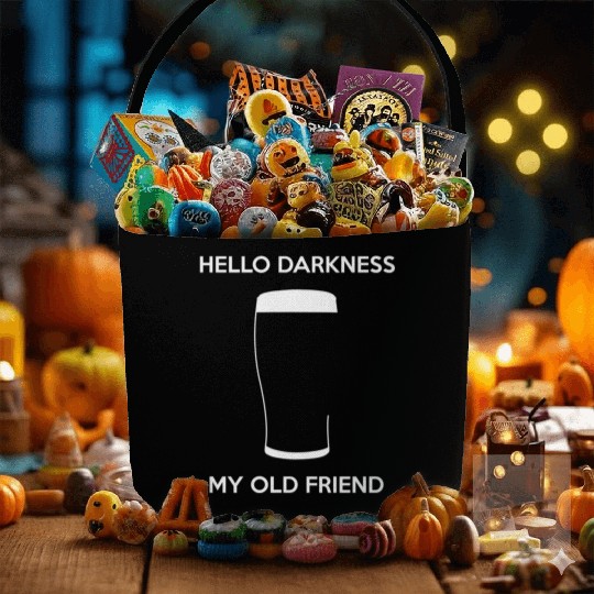 Hello Darkness My Old Friend - Draught Beer Fabric Baskets