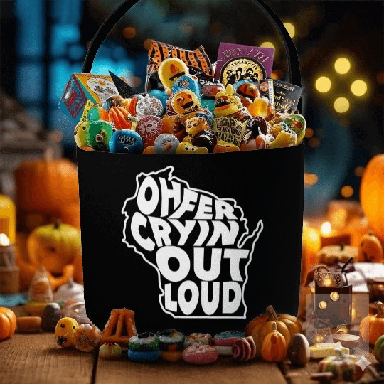 Oh Fer Cryin Out Loud Wisconsin Fabric Baskets