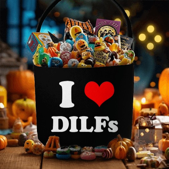 I Love DILFs Gift Idea Fabric Baskets