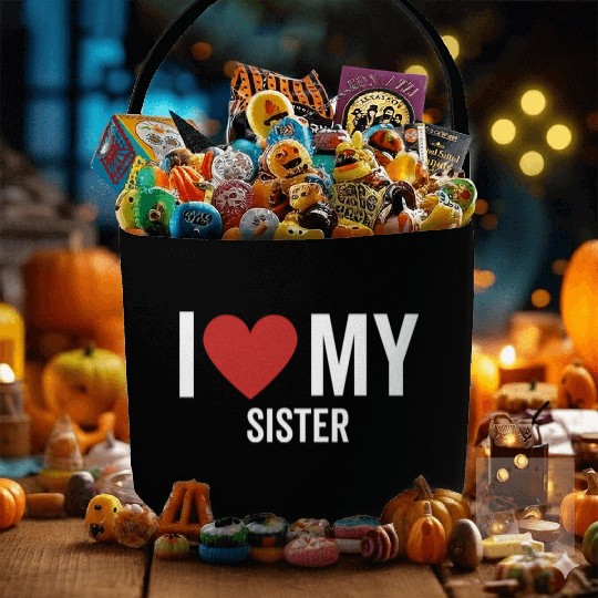 I Love My Sister Fabric Baskets