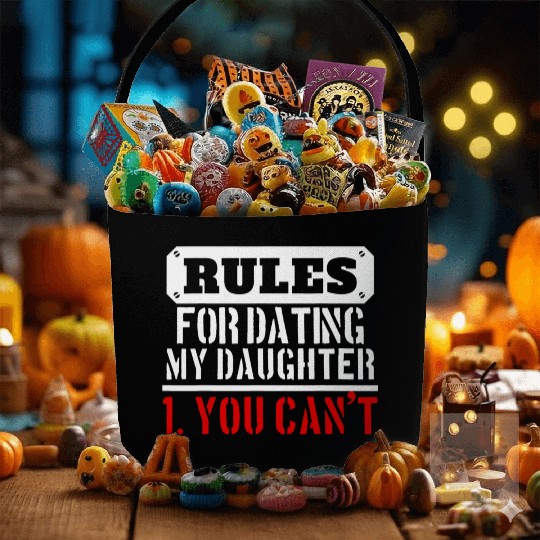 Rules For Dating My Daughter You Can T Dad Gift Fabric Baskets