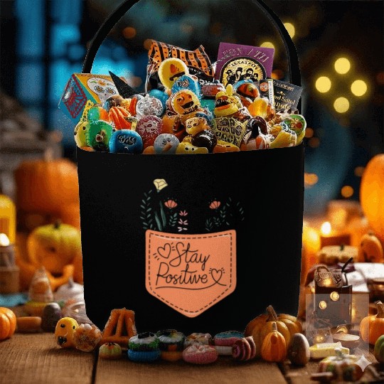 Stay positive sublimation Fabric Baskets