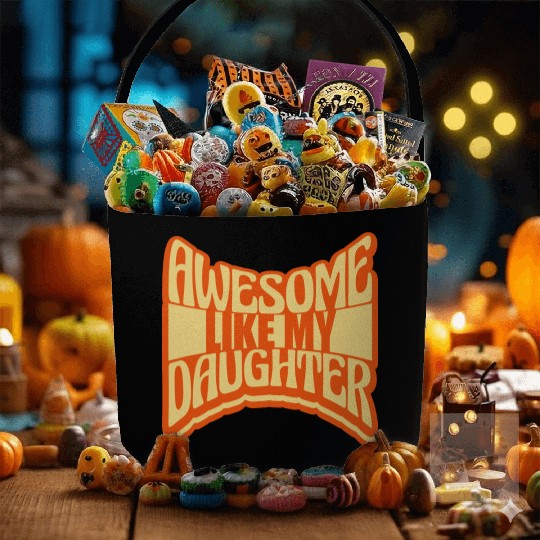 Awesome Like My Daughter Fabric Baskets