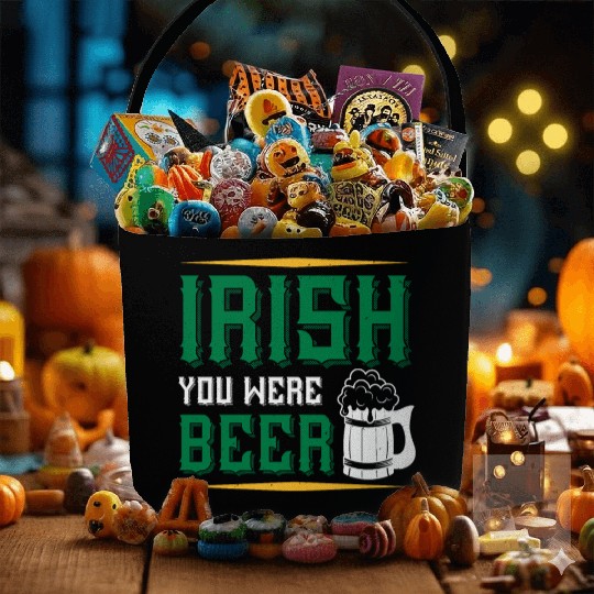 Irish you were beer Fabric Baskets