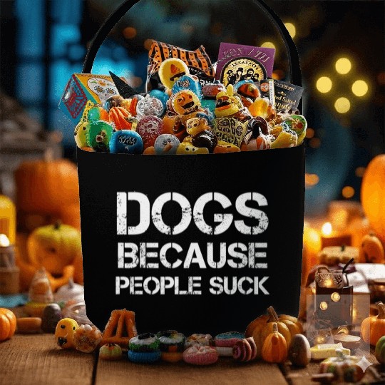 Dogs Because People Suck Fabric Baskets