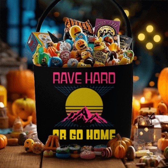 EDM Rave Techno 80s Rave Hard Or Go Home Fabric Baskets