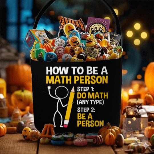 Funny Math Joke How To Be A Math Person Fabric Baskets